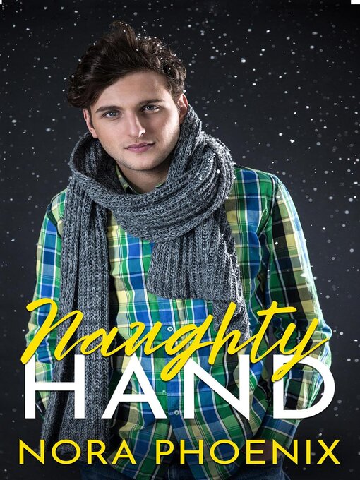Title details for Naughty Hand by Nora Phoenix - Available